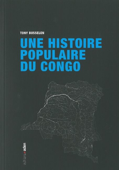 [9782805900679] Une histoire populaire du Congo