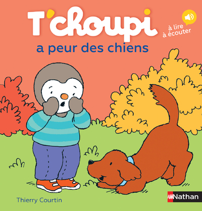 [9782092570869] T'choupi a peur des chiens