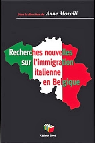 [9782870035832] RECHERCHES NOUVELLES SUR L'IMMIGRATION ITALIENNE EN BELGIQUE