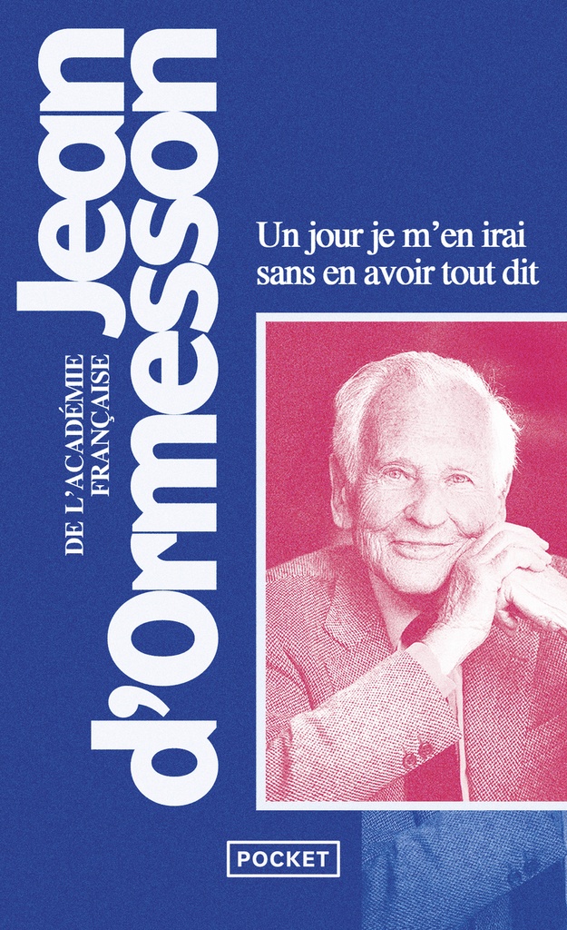 [9782266246491] Un jour je m'en irai sans en avoir tout dit