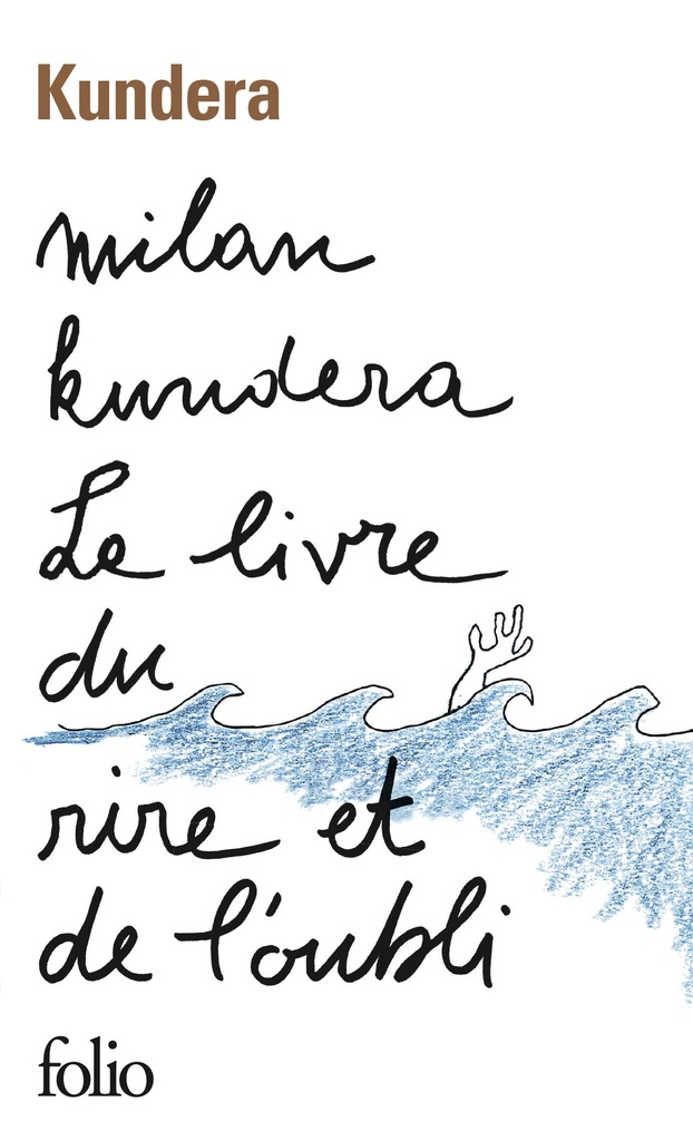 [9782070378319] Le livre du rire et de l'oubli