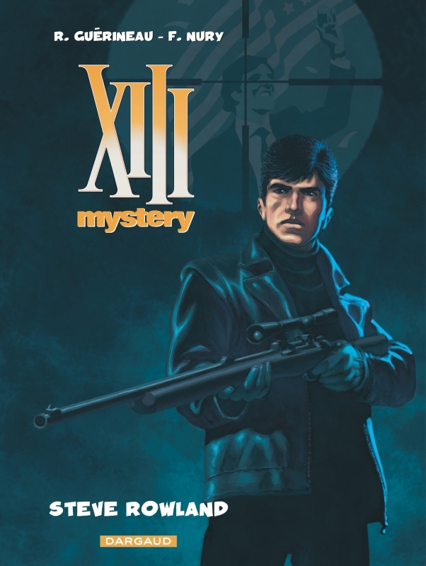 [9782505013433] XIII Mystery - Tome 5 - Steve Rowland
