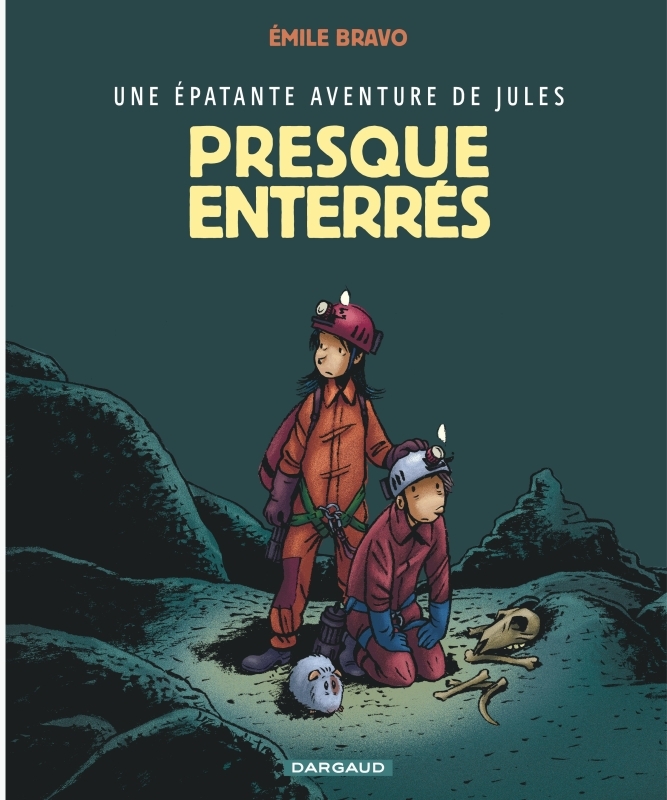 [9782205059007] Une épatante aventure de Jules - Tome 3 - Presque enterrés !
