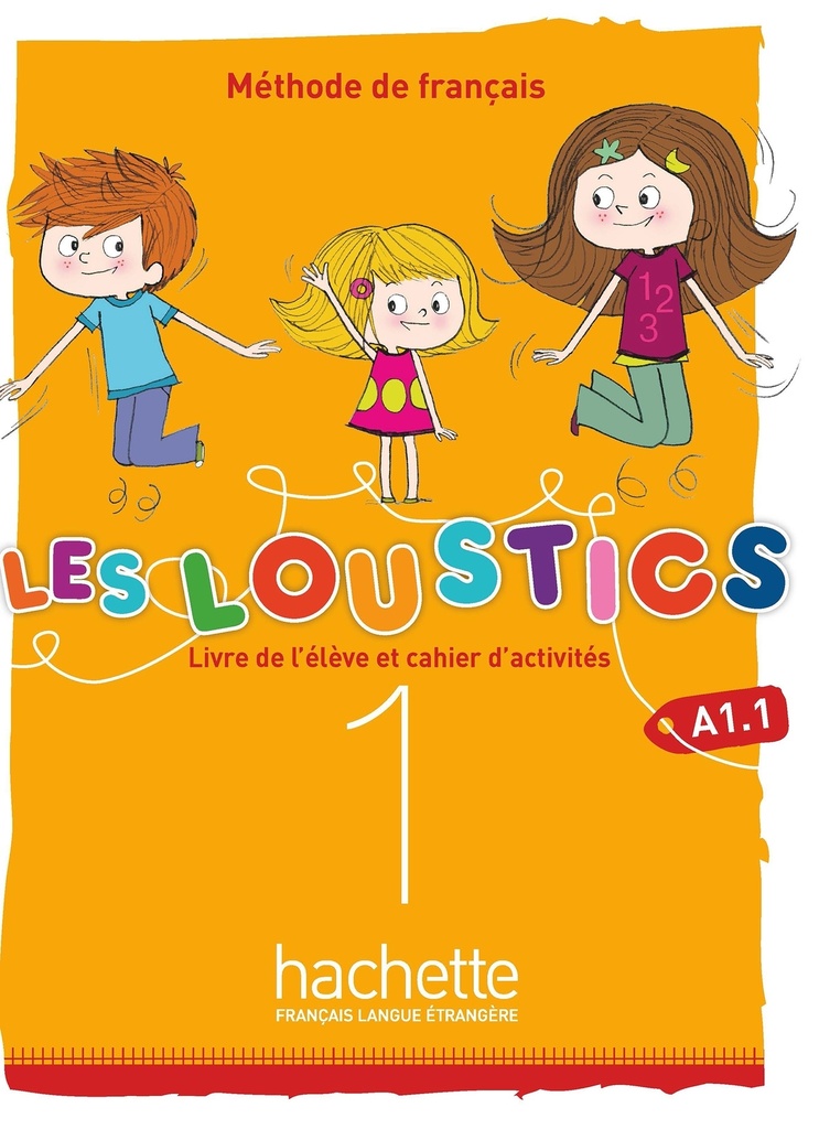 [9782017053590] Les Loustics (6 niveaux) volume 1 - Livre de l'élève + cahier d'activités (A1.1)