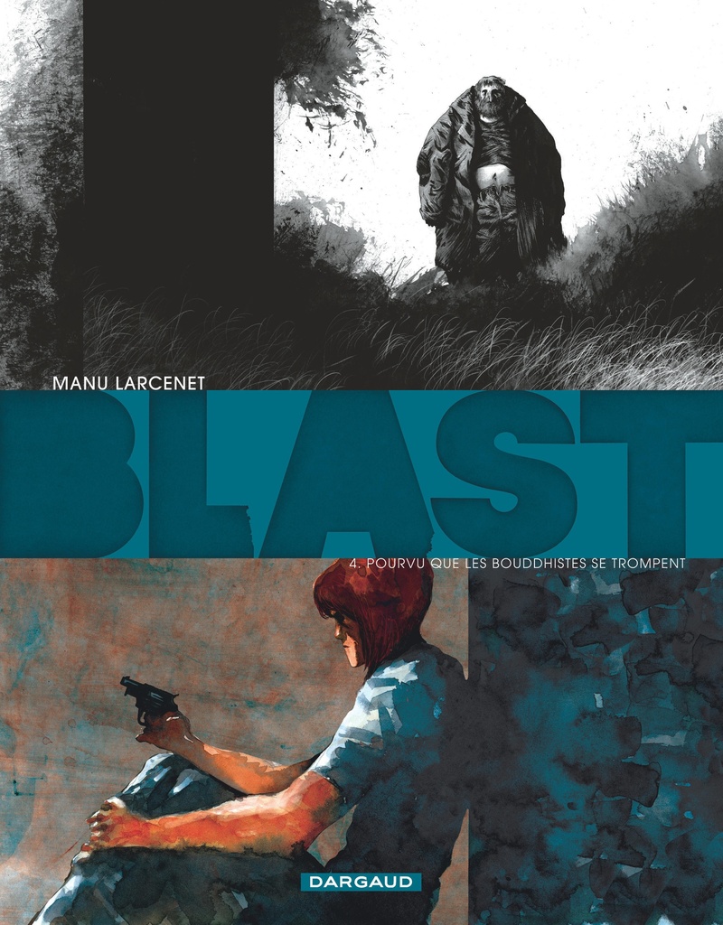 [9782205072730] Blast - Tome 4 - Pourvu que les Bouddhistes se trompent