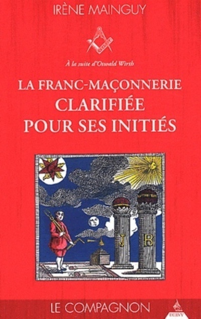 [9782844546685] La franc-maçonnerie clarifiée pour ses initiés - tome 2 Le compagnon