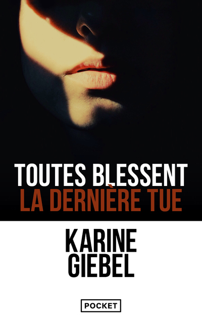 [9782266291903] Toutes blessent, la dernière tue