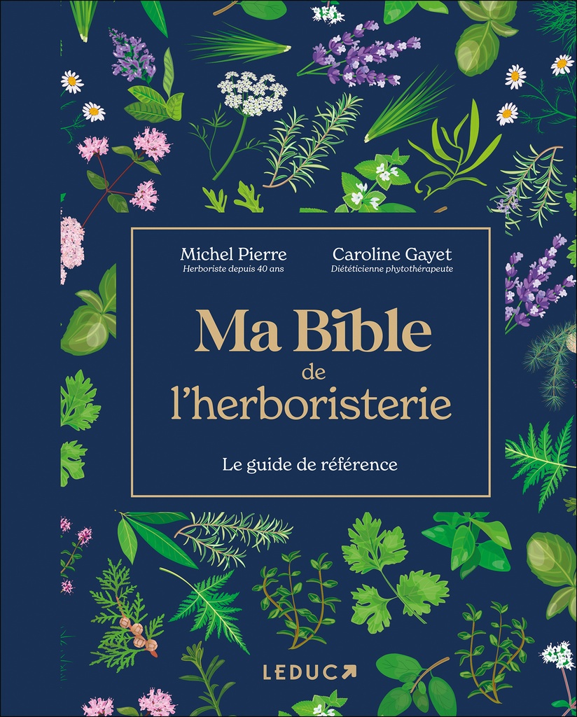 [9791028512019] Ma bible de l'herboristerie - édition de luxe