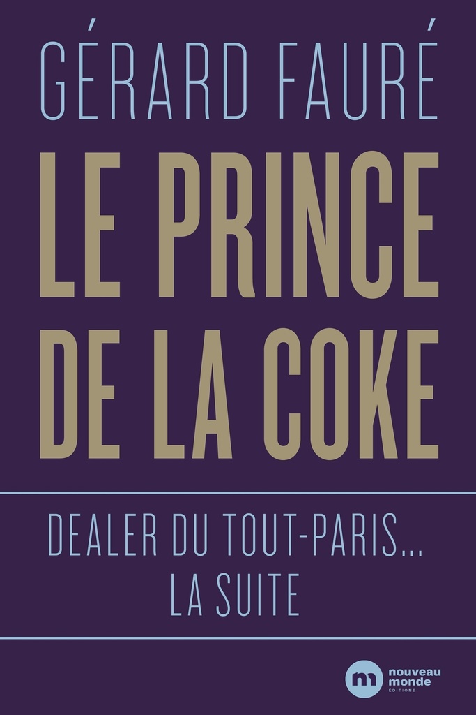 [9782369428770] Le Prince de la coke