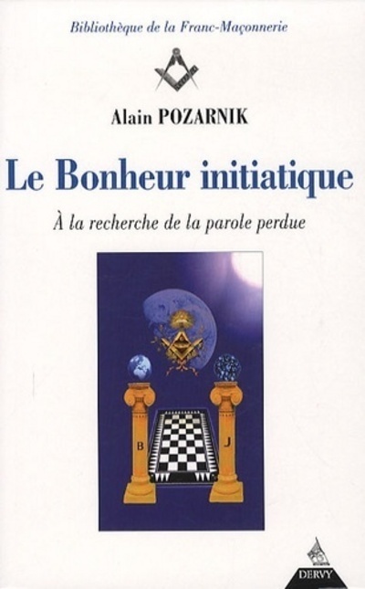 [9782844546289] Le bonheur initiatique