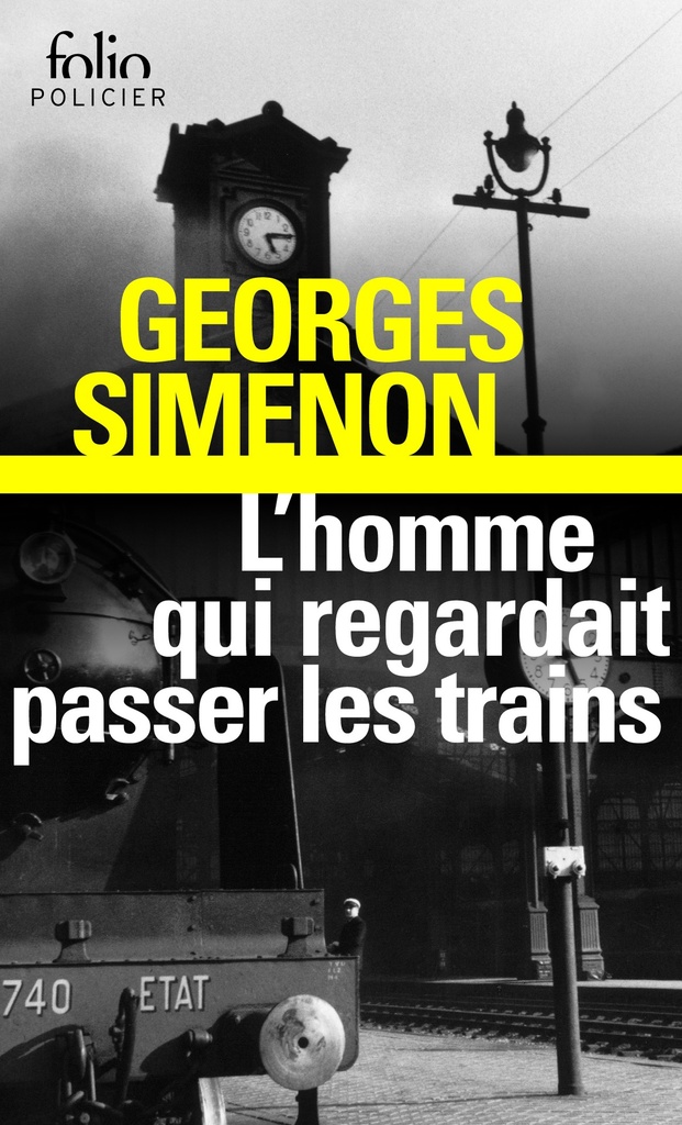 [9782070408368] L'homme qui regardait passer les trains