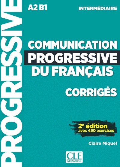 [9782090384482] Communication progressive du français A2 B1 intermédiaire - corrigés