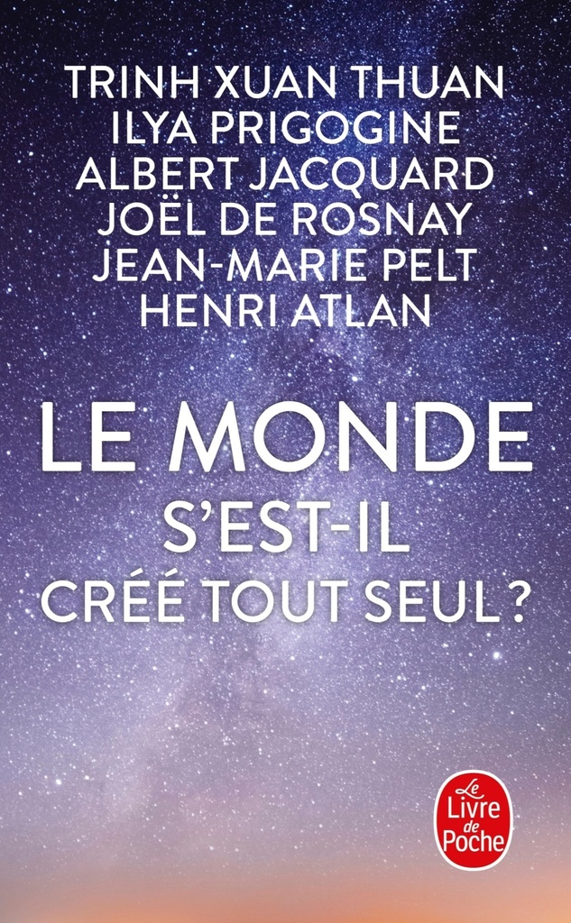 [9782253128267] Le monde s'est-il créé tout seul ?