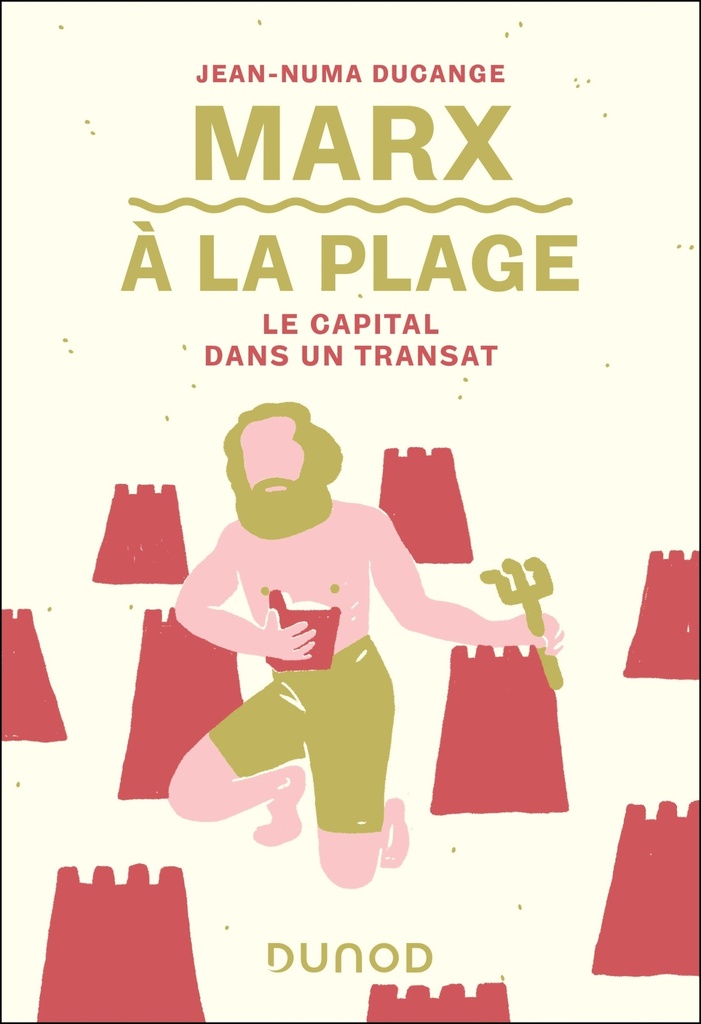 [9782100780686] Marx à la plage - Le Capital dans un transat