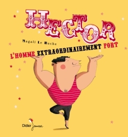 [9782278059669] Hector l'homme extraordinairement fort