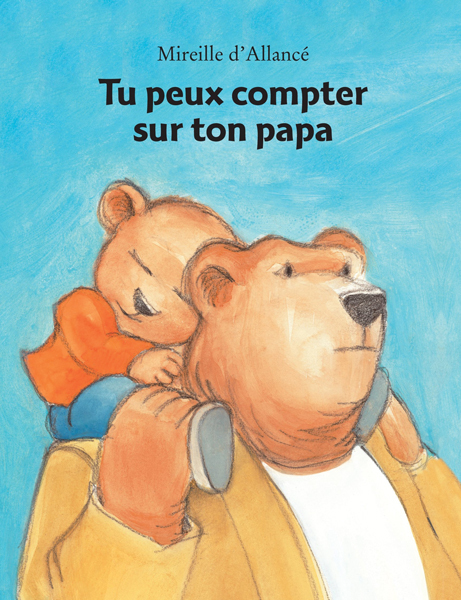 [9782211090902] Tu peux compter sur ton papa