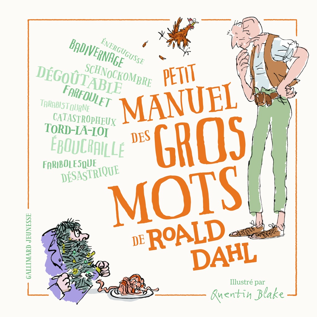 [9782075139434] Petit manuel des gros mots de Roald Dahl