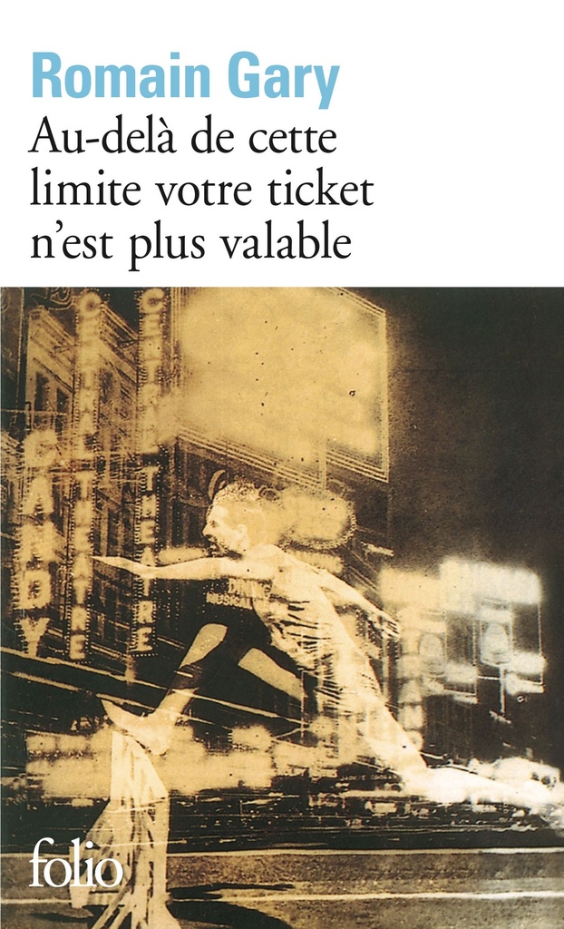 [9782070370481] Au-delà de cette limite votre ticket n'est plus valable