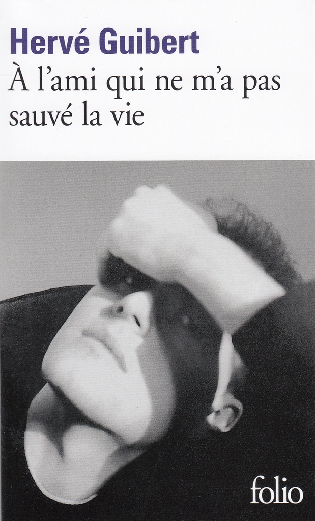 [9782072850981] À l'ami qui ne m'a pas sauvé la vie