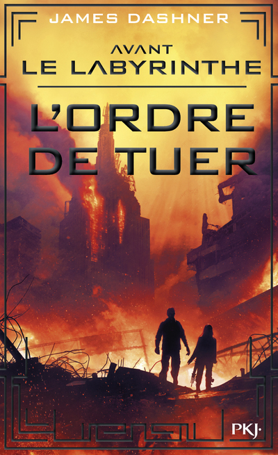 [9782266296960] Avant Le labyrinthe - tome 4 L'ordre de tuer