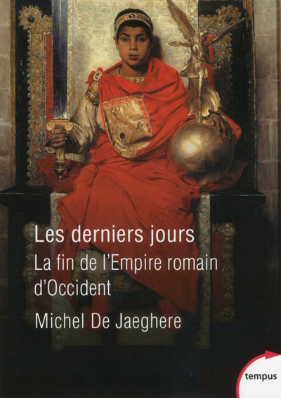[9782262064259] Les derniers jours - La fin de l'Empire romain d'Occident