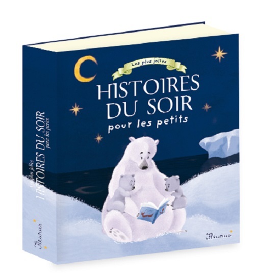 [9782215128953] Les plus jolies histoires du soir pour les petits