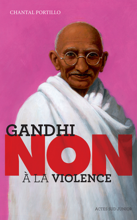[9782330034634] Gandhi : "Non à la violence"