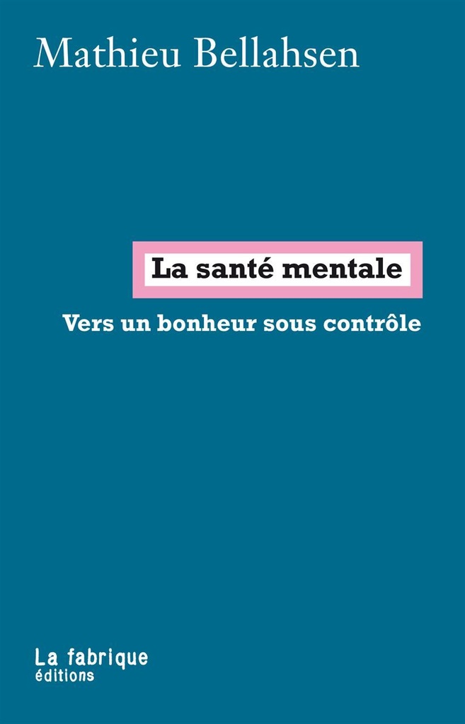[9782358720595] La Santé mentale