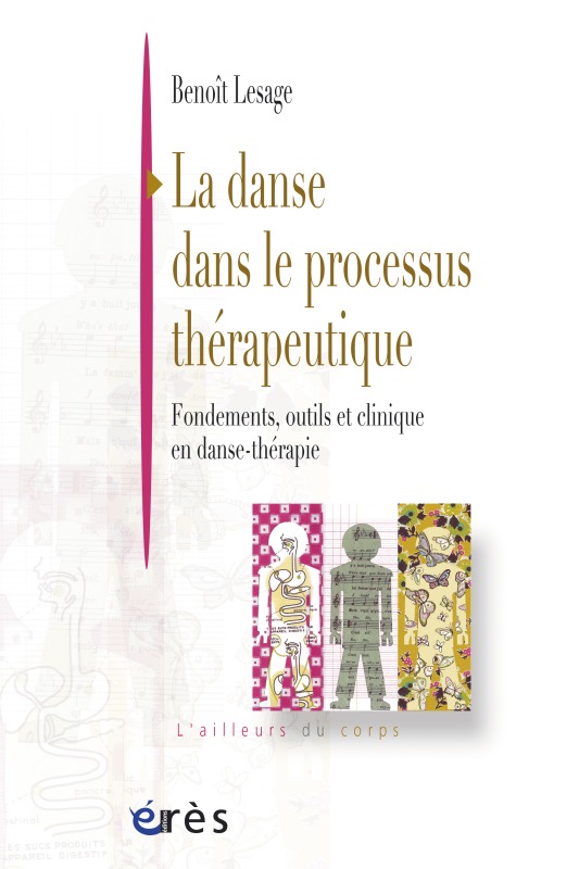 [9782749205410] La danse dans le processus thérapeutique