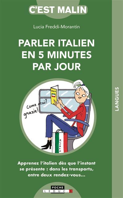 [9791028514648] Parler italien en cinq minutes par jour, c'est malin