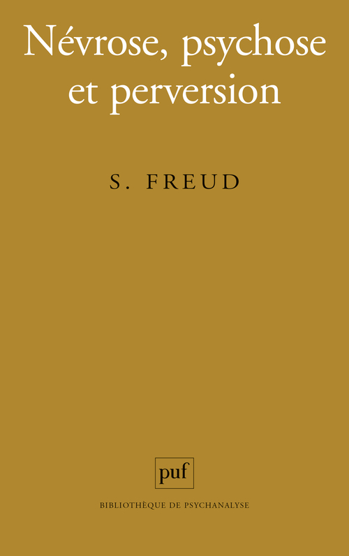 [9782130584803] Névrose, psychose et perversion
