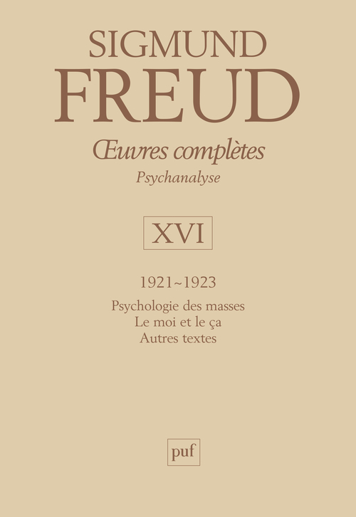 [9782130585602] oeuvres complètes - psychanalyse - vol. XVI : 1921-1923