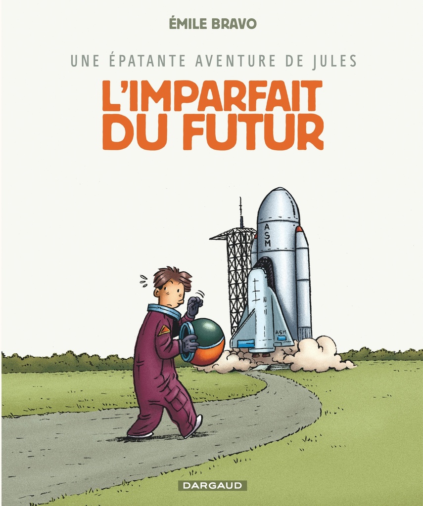 [9782205058987] Une épatante aventure de Jules - Tome 1 - L'Imparfait du futur