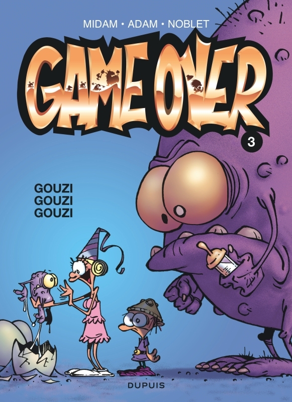 [9782800140230] Game over - Tome 3 - Gouzi gouzi gouzi