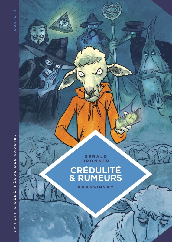 [9782803672455] La petite Bédéthèque des Savoirs - Tome 24 - Crédulité et rumeurs. Faire face aux théories du complot et aux fake news.