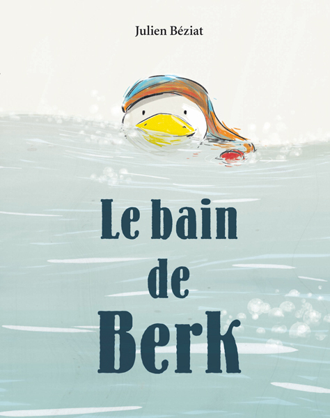 [9782211235259] Le bain de Berk