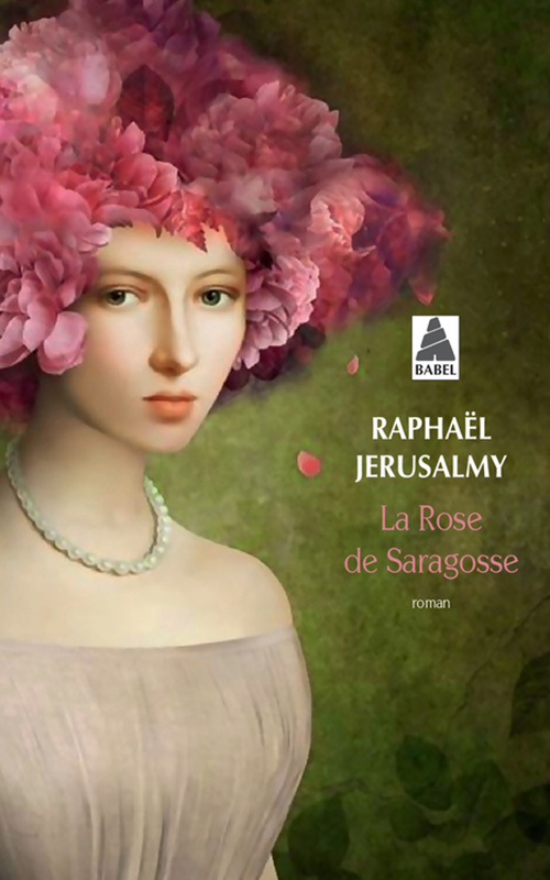 [9782330119966] La Rose de Saragosse