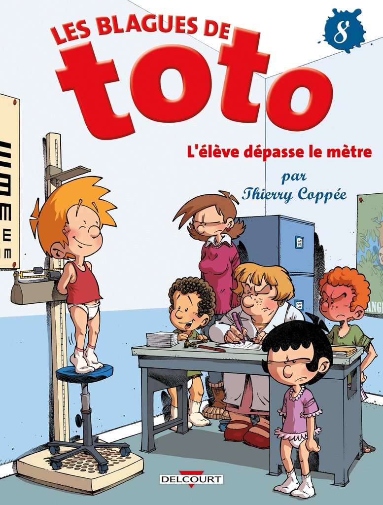 [9782756015903] Les Blagues de Toto T08 - L'Élève dépasse le mètre