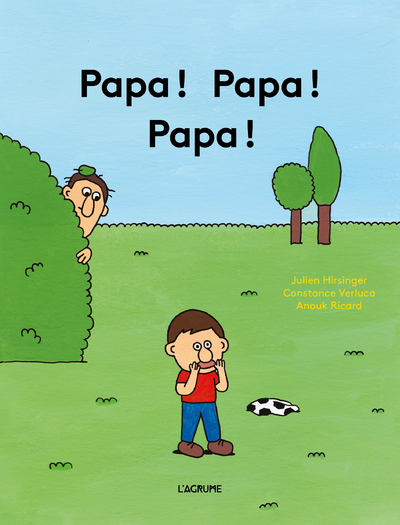 [9782490975082] Papa ! Papa ! Papa !