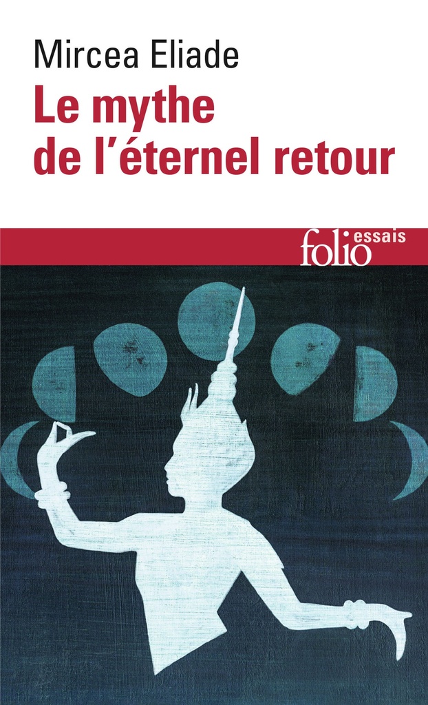 [9782070325122] Le mythe de l'éternel retour