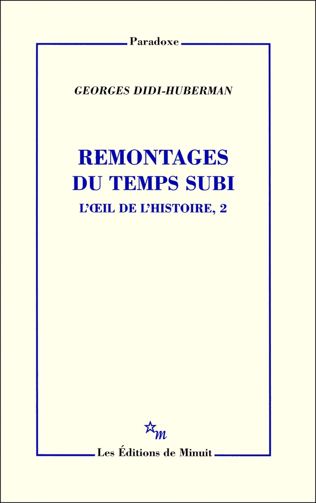 [9782707321367] Remontages du temps subi L'oeil de l'histoire 2