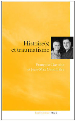 [9782234058392] Histoire et trauma La folie des guerres
