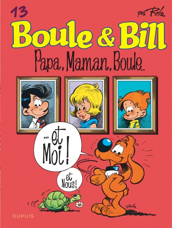 [9791034743360] Boule et Bill - Tome 13 - Papa, maman, Boule...