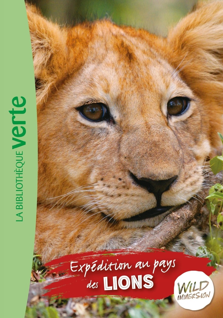 [9782017120483] Wild Immersion 01 - Expédition au pays des lions