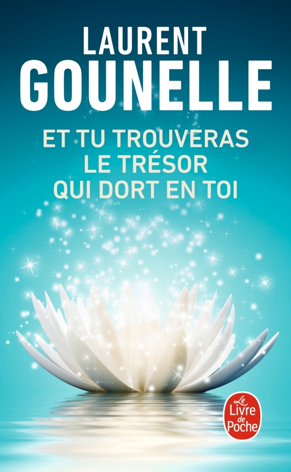 [9782253071426] Et tu trouveras le trésor qui dort en toi