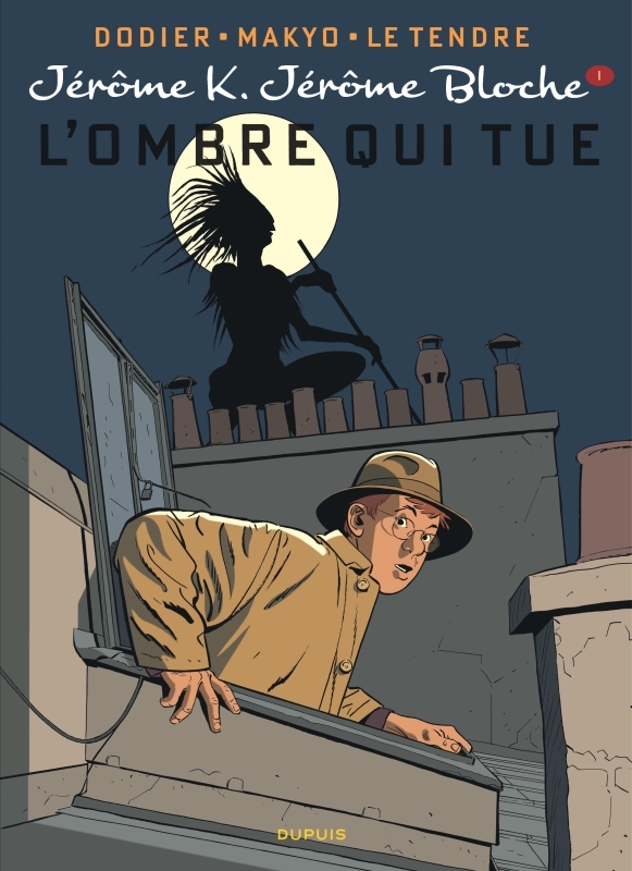 [9782800155678] Jérôme K. Jérôme Bloche - Tome 1 - L'Ombre qui tue