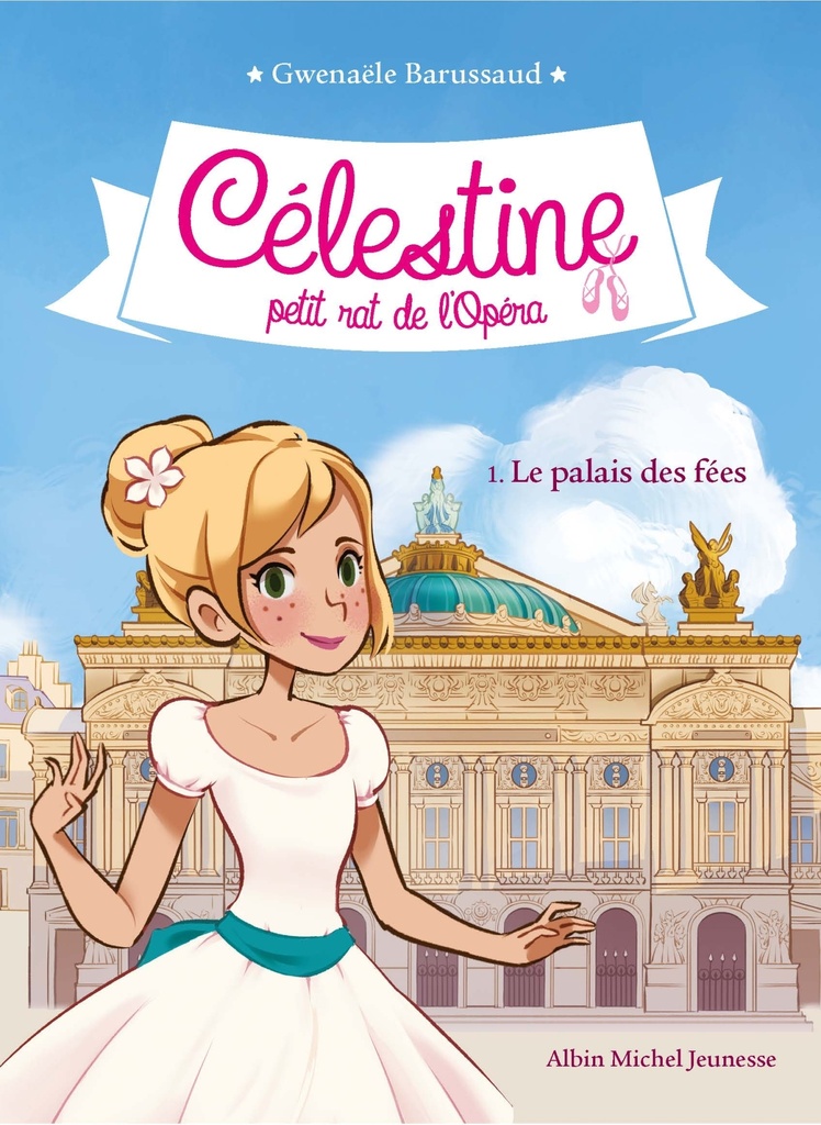 [9782226401496] CELESTINE T1 LE PALAIS DES FEES T1