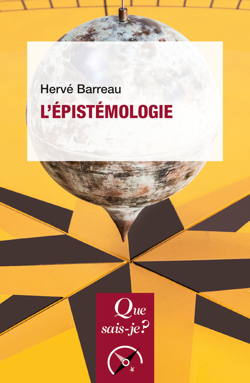 [9782715406322] L'Épistémologie