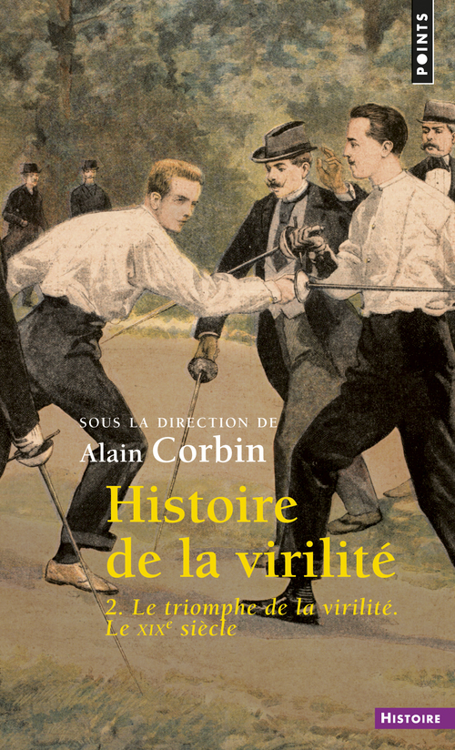[9782757848692] Histoire de la virilité, t. 2