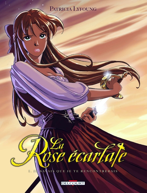[9782756002873] La Rose écarlate T01 - Je savais que je te rencontrerais